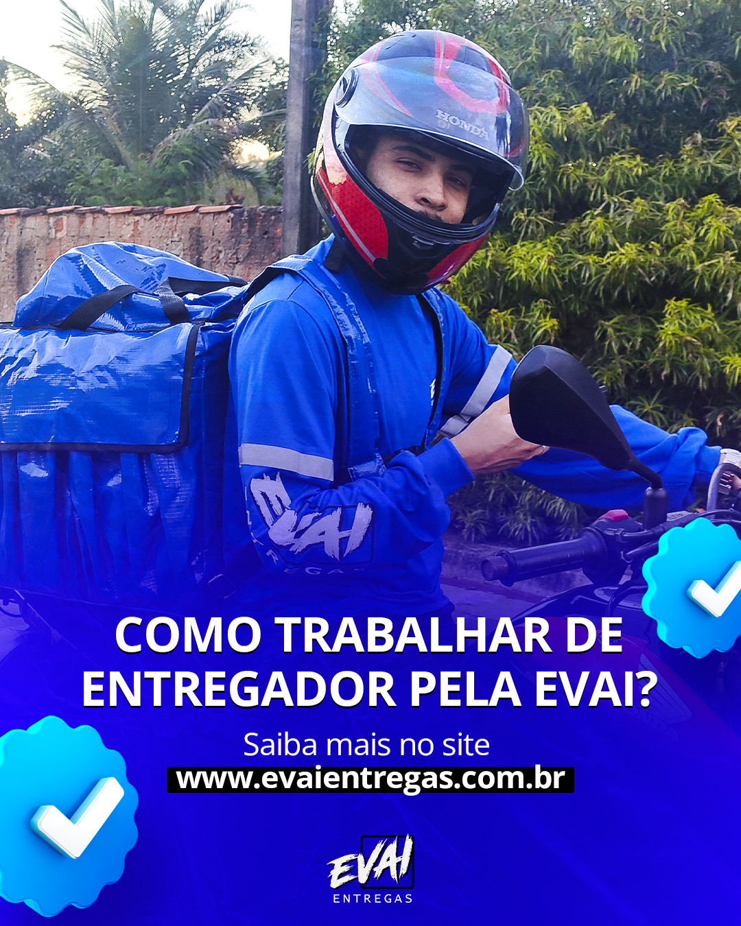 Arte Seja Entregador da Evai